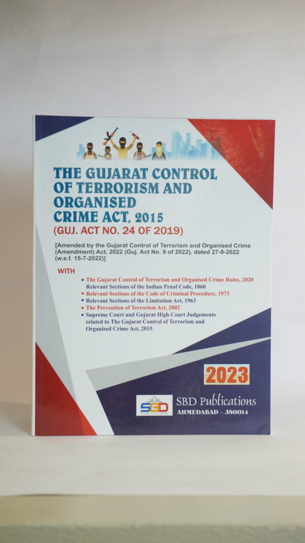THE GUJARAT CONTROL OF TERRORISM AND ORGANISED CRIME ACT, 2015
