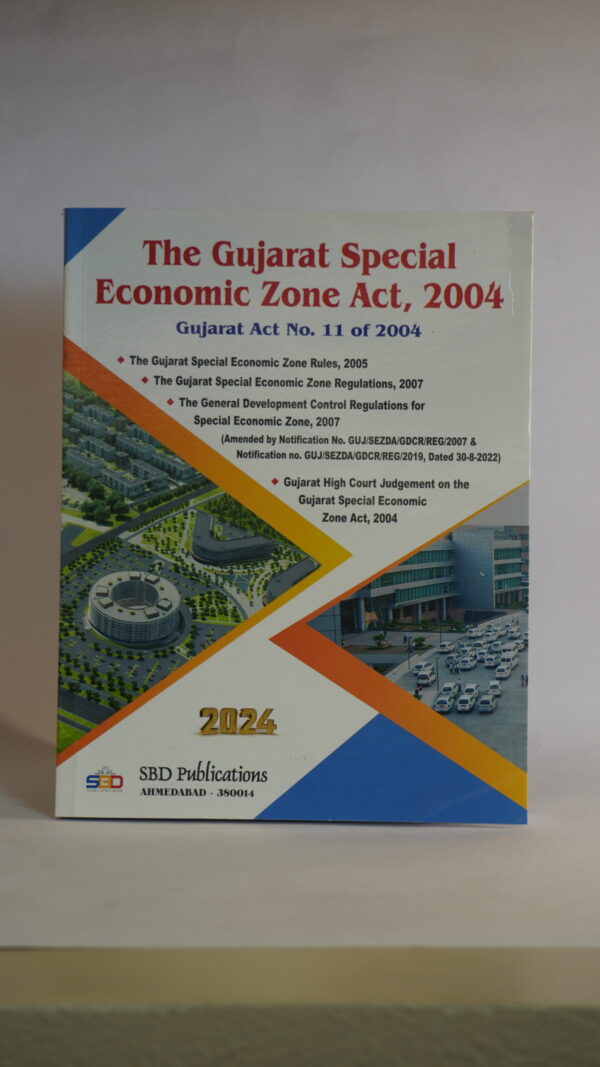 The Gujarat Special Economic Zone Act, 2004