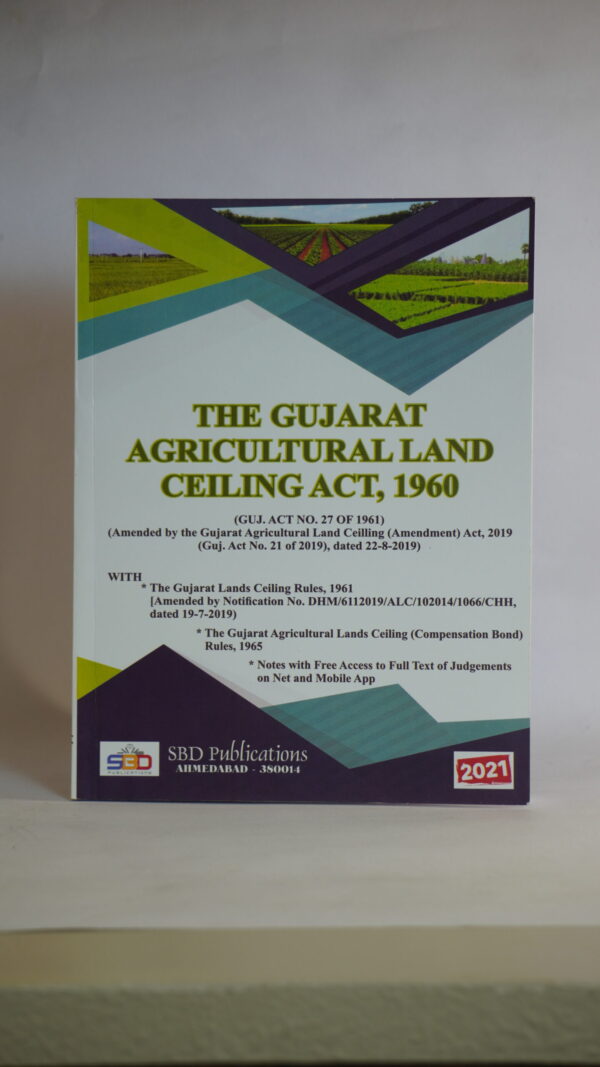 THE GUJARAT AGRICULTURAL LAND CEILING ACT, 1960