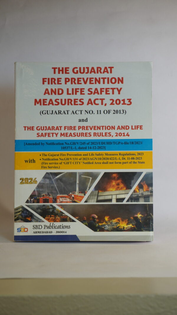 THE GUJARAT FIRE PREVENTION AND LIFE SAFETY MEASURES ACT, 2013
