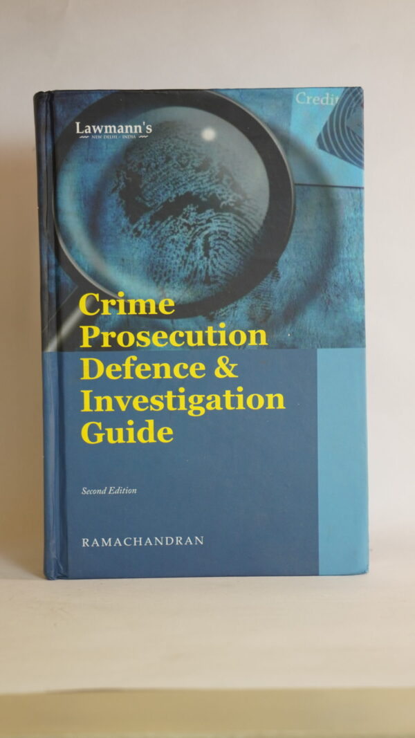 Crime Prosecution Defence & Investigation Guide